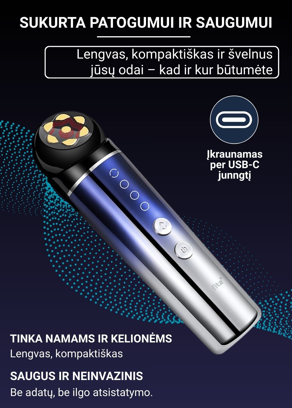 Radijo dažnio veido prietaisas Fit2 odos stangrinimui ir lyginimui